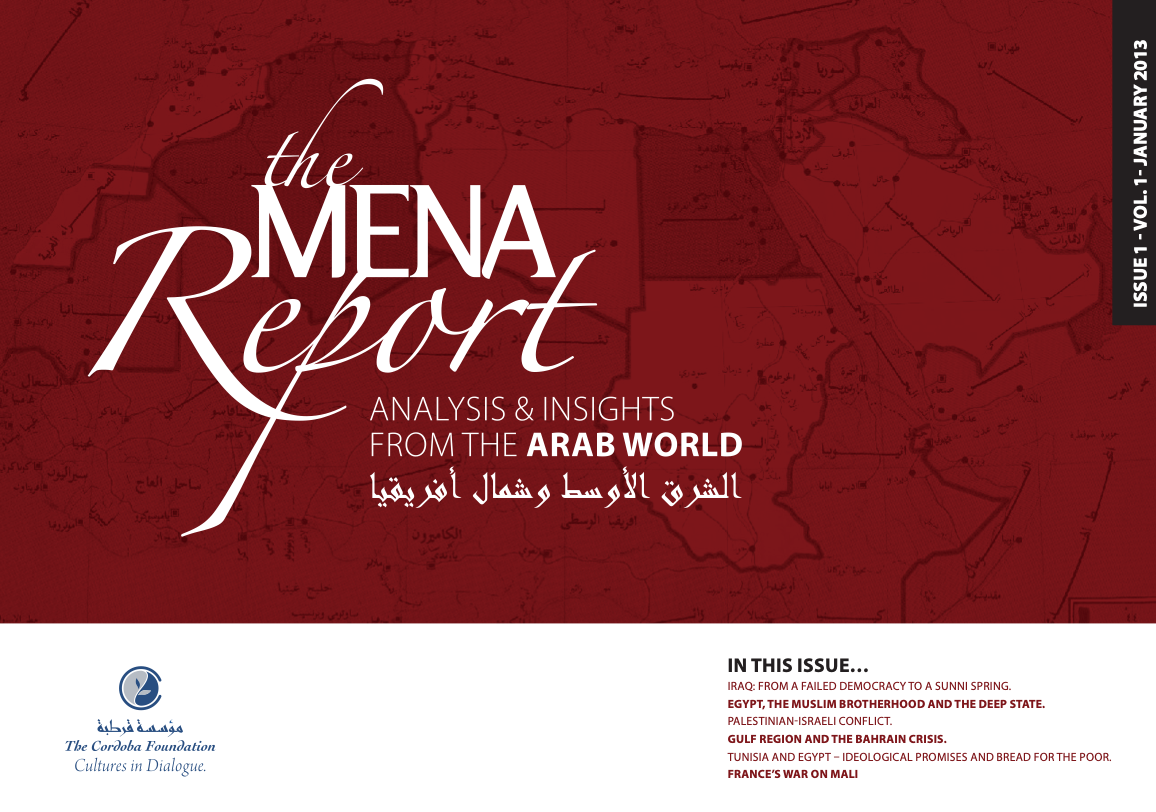 The MENA Report – Analysis and Insights from the Arab World (Vol 1 Issue 1)
