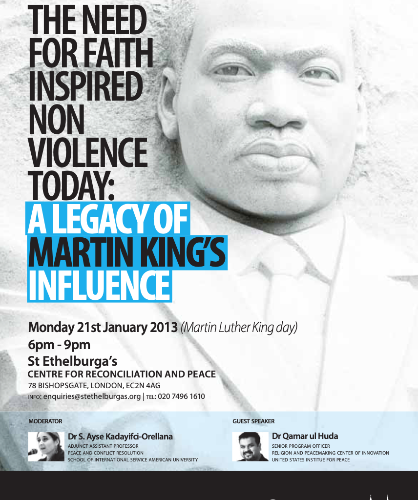Talk: The Need for Faith Inspired Non Violence Today- A Legacy of Martin Luther King’s Influence