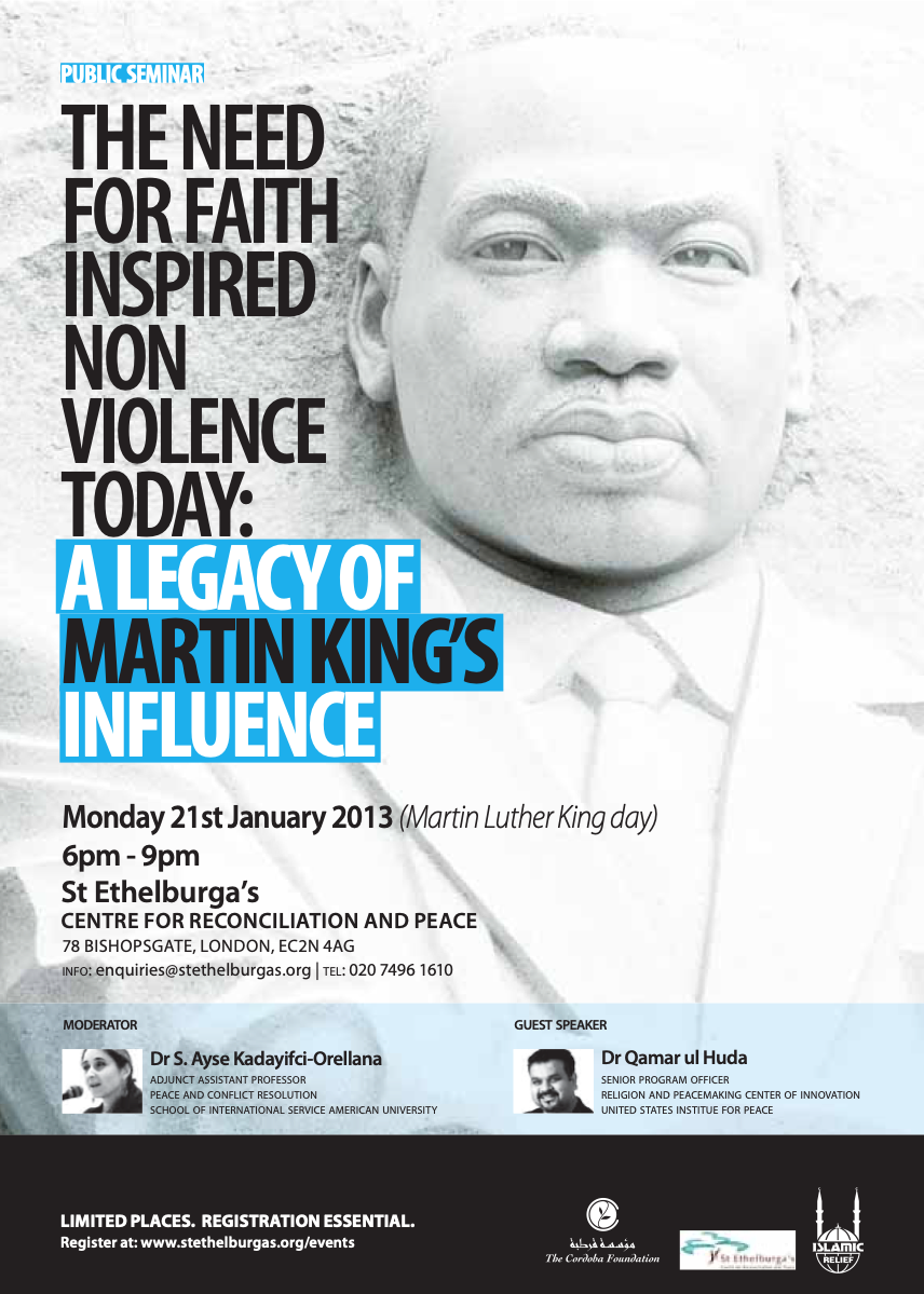 Talk: The Need for Faith Inspired Non Violence Today- A Legacy of Martin Luther King’s Influence