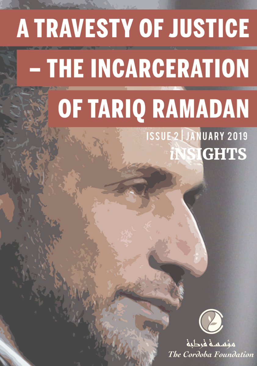 A TRAVESTY OF JUSTICE – THE INCARCERATION OF TARIQ RAMADAN
