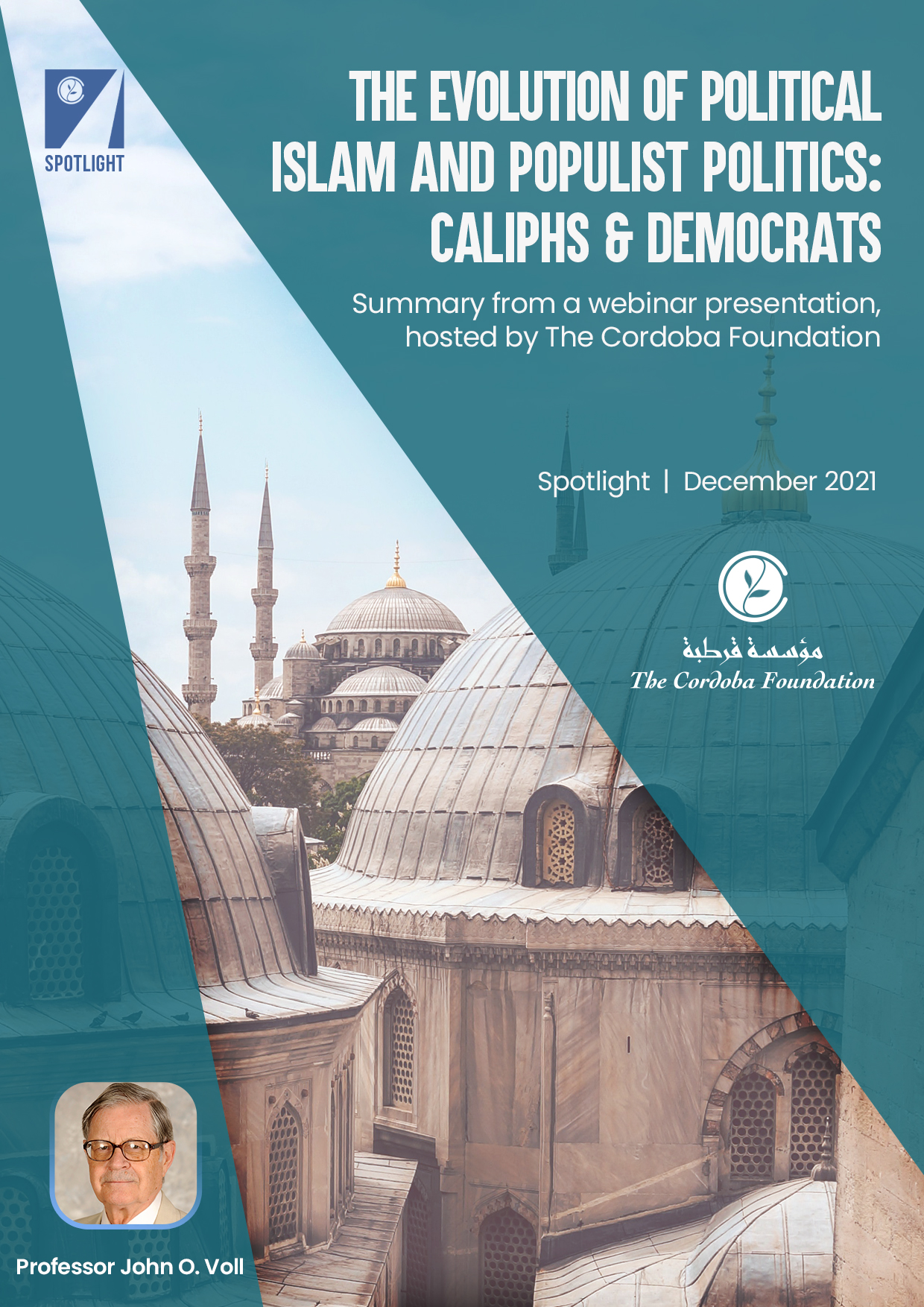 The Evolution of Political Islam and Populist Politics: Caliphs & Democrats